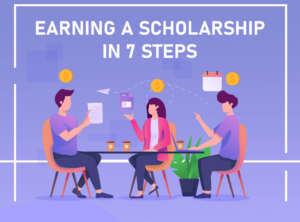 Download the earning a scholarship in 7 steps infographics HERE